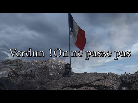 Verdun! On ne passe pas - French WW1 Song - A Battlefield 1 cinematic MV