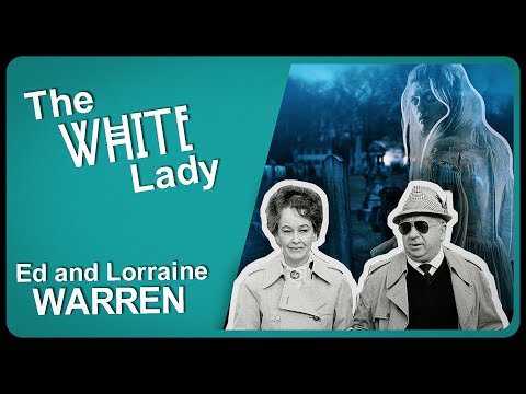 The White Lady of Union Cemetery - From The Ed and Lorraine Warren Files