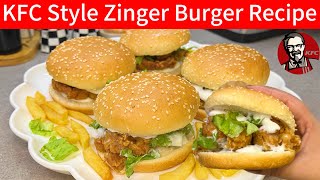 Kfc zinger Burger recipe | KFC fried chicken recipe @FoodCreationsByMarryam