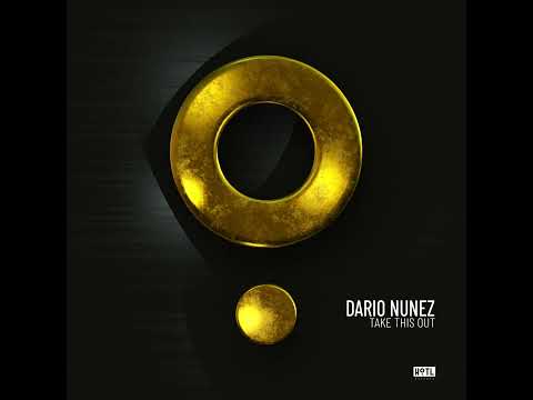 Dario Nunez - Take This Out