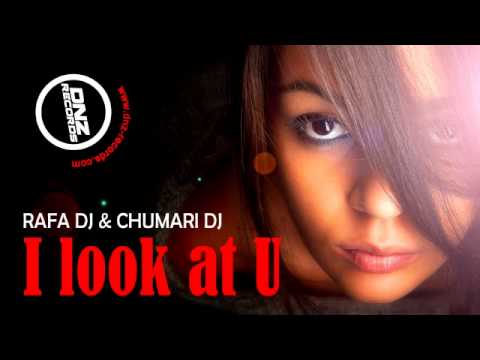 DNZ103 // RAFA DJ & CHUMARI DJ - I LOOK AT U (Official Video DNZ RECORDS)