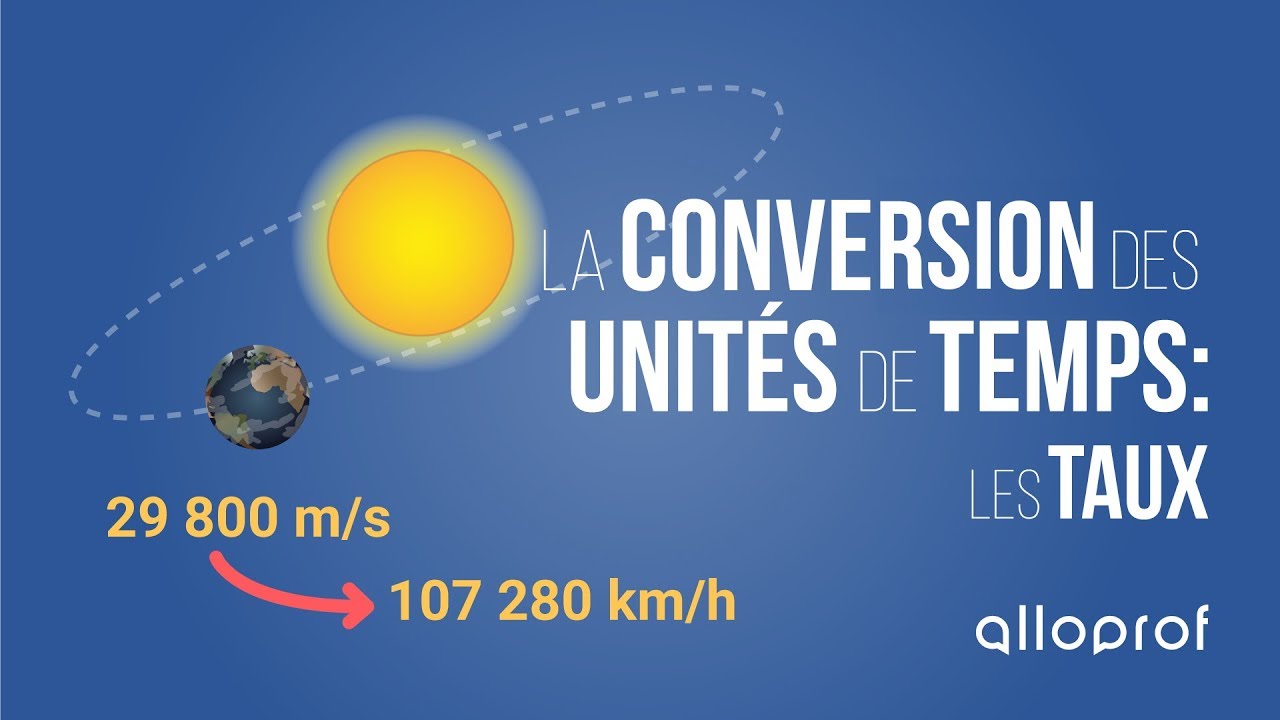 La conversion des unités de temps: les taux