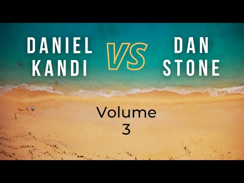 Daniel Kandi VS Dan Stone Vol. 3