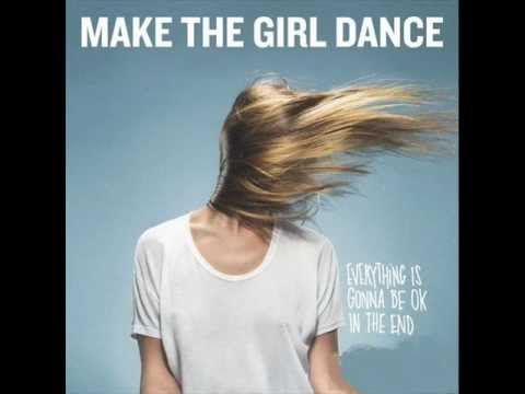 Make The Girl Dance - South