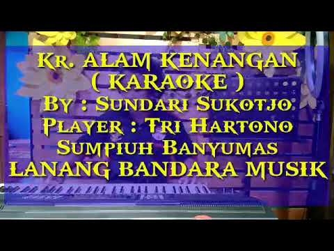ALAM KENANGAN keroncong,KARAOKE,Tri Hartono,LANANG BANDARA MUSIK