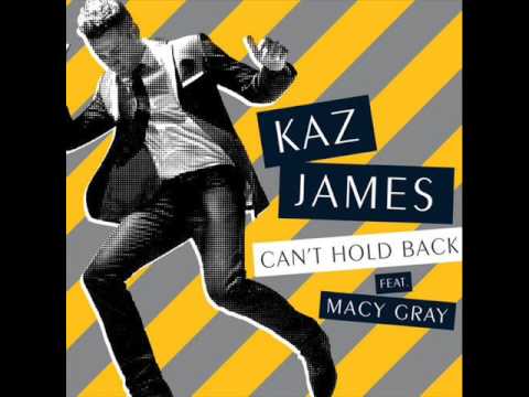 Kaz James Feat. Macy Gray - Cant Hold Back (TV Rock & Luke Chable Remix)