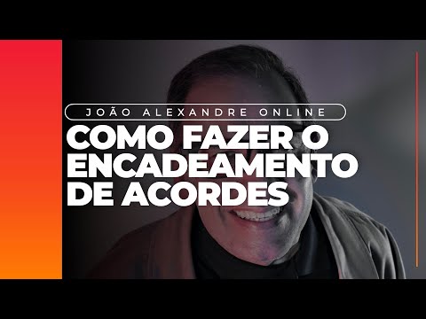Joao Alexandre - Encadeamento de Acordes