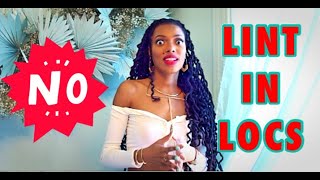 DEALING WITH LINT IN LOCS