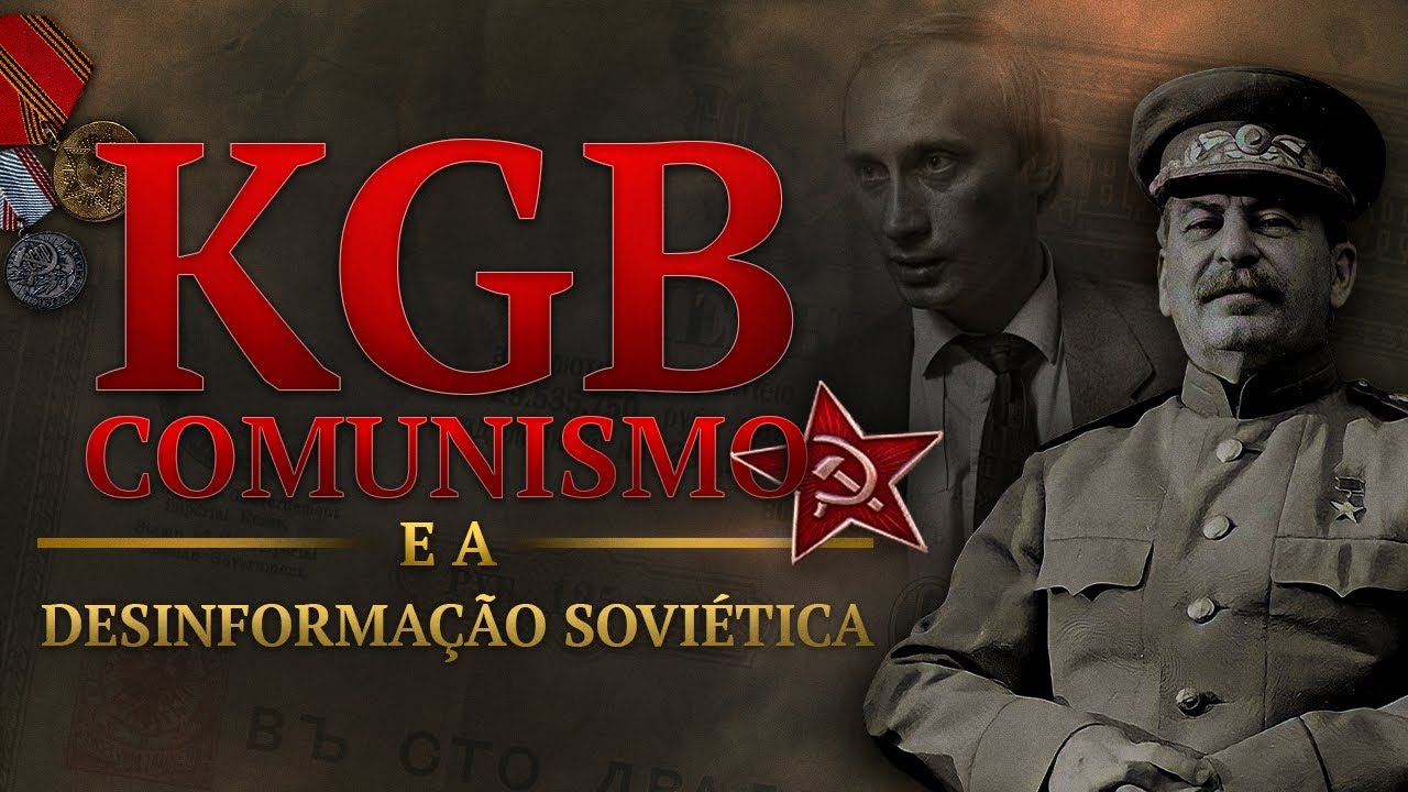 KGB, Comunismo e a Desinformação soviética