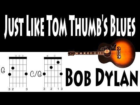 Just Like Tom Thumbs Blues - Bob Dylan