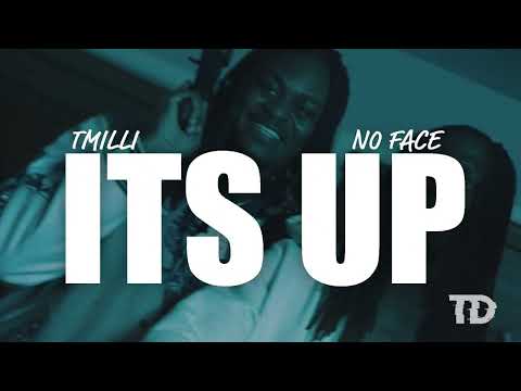 Tmilli ft NoFace - Its Up [Official Video]( Shot By: @tdwiththashot4257 )