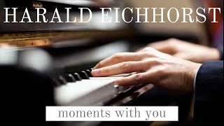 piano relaxation meditation - 10 variations - part 3 - Harald Eichhorst piano