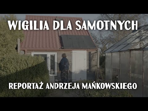 Wigilia dla samotnych - reportaż