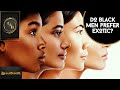 Do Black Men Prefer Exotic