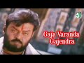 Gaja Varanda Super Hit Song Gajendra Vijayakanth Deva