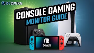The Console Gaming Monitor Guide