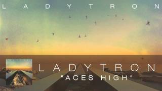 Ladytron - Aces High [Audio]