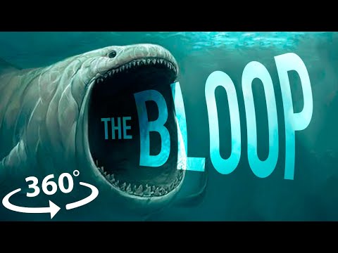 360° VR The Unsolved Mystery of the Bloop
