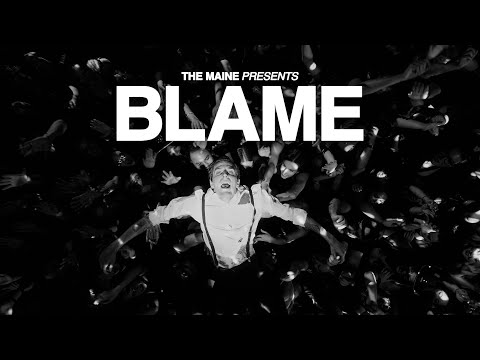 The Maine - blame (Official Music Video)