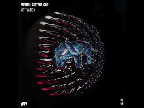 METODI, Sisters Cap - Motivation (Original Mix) [SET ABOUT]