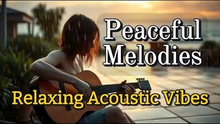 Download lagu ACOUSTIC BALLAD - Relaxing Acoustic Vibes' (vol. 8) 💖 || Relax & Unwind | study | Coffee time | mp3