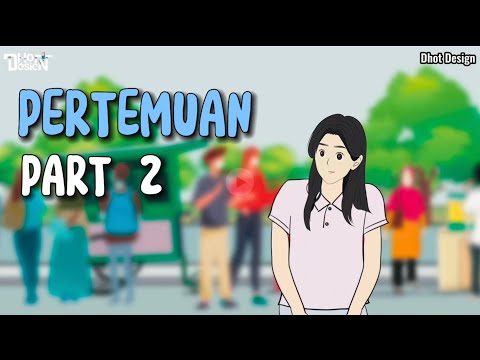PERTEMUAN PART 2 - Animasi Sekolah