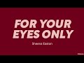 Sheena Easton — For Your Eyes Only (LYRICS)