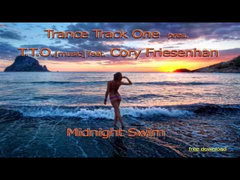 TranceTrackOne pres. T.T.O.[music] feat. Cory Friesenhan - Midnight Swim