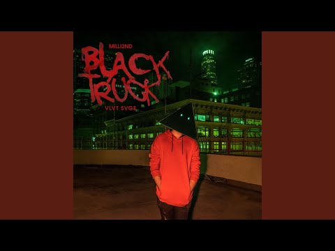 Black Truck (feat. Vlvt Svge & Karma Hydra)