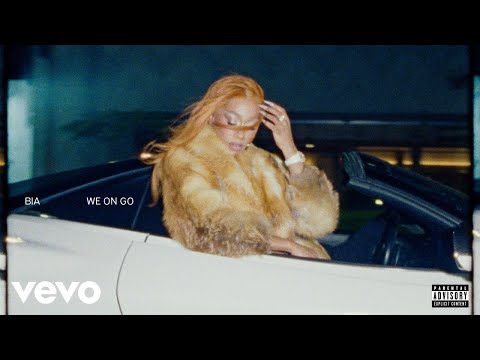 BIA - WE ON GO (Official Audio)