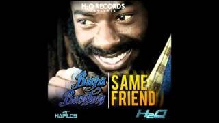 BUJU BANTON - SAME FRIEND - H2O RECORDS - AUGUST 2012