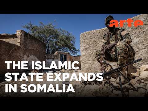 Somalia: The Return of Islamic State | ARTE.tv Documentary