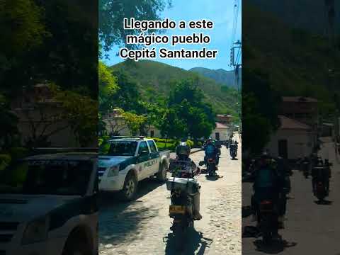 ✌️🏍️🔥❤️🏍️🤩😍 Cepitá Santander Colombia 🇨🇴 en el corazón del Chicamocha ⛺☀️🏕️