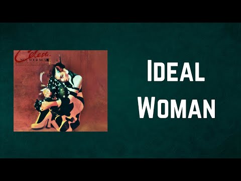 Celeste - Ideal Woman (Lyrics)