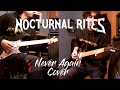 Nocturnal Rites ~ Never Again ~ Guitar Cover ...