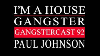 Gangstercast 92 - Paul Johnson