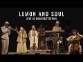 Lemon And Soul (Live) | Organic Downtempo, Ethereal Folktronica | Healing Festival