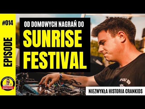 CALVIN SHOCK PODCAST "ROZKMINKA" #014 | CRANKIDS | OD DOMOWYCH NAGRAŃ DO SUNRISE FESTIVAL