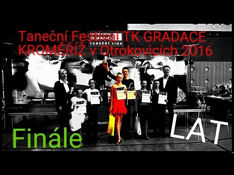 Taneční Festival TK GRADACE Kroměříž, Otrokovice (24.09.2016). JUN II D LAT - finále