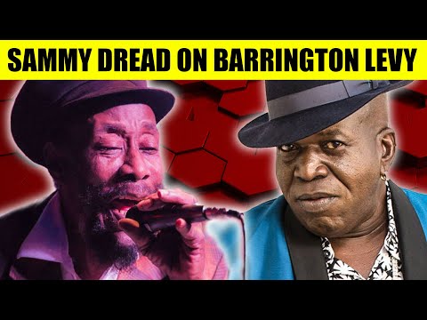 SAMMY DREAD On Barrington Levy Introducing Him To Record Producer Joe Gibbs | Highlight