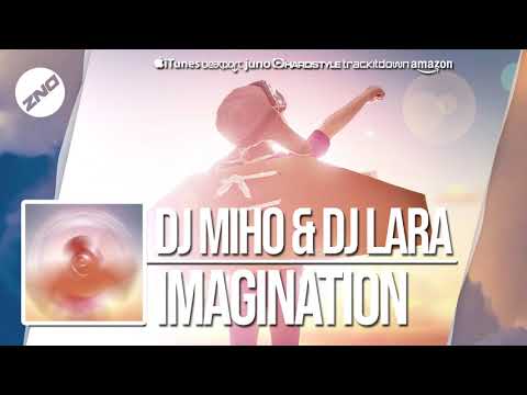 DNZF471 // DJ MIHO & DJ LARA - IMAGINATION (Official Video DNZ Records)