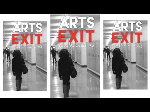 Arts Exit - Saving The Creative Kid (Full Documentary)