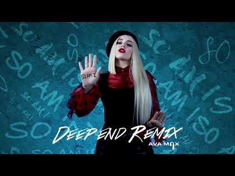 Video So Am I (Deepend Remix) de Ava Max