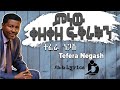 Tefera Negash-Minew Kezekeze Fikrachin(Lyrics)/ተፈራ ነጋሽ-ምነው ቀዘቀዘ ፍቅራችን Ethiopian Musi
