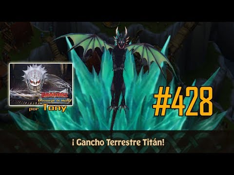 Dragones, el Resurgir de Mema "Cap. 428 - Gancho terrestre Titán" por Tony