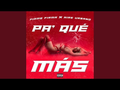 Pa' Qué Más