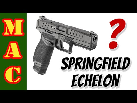 The Springfield Echelon - Just Another Striker Fired Polymer Framed Pistol or Something Special?
