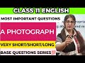 A photograph class 11 question answer
