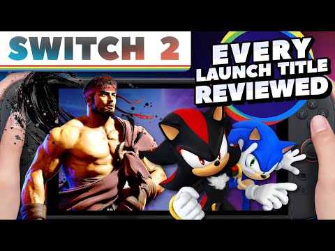 We Reviewed EVERY Switch 2 Launch Game