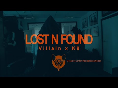 Villain X K9 - Lost N Found (Official Music Video)